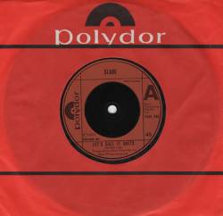 Slade : Let's Call It Quits